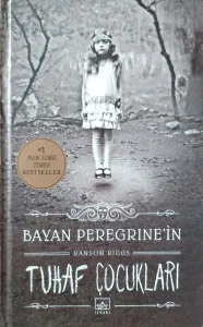 Bayan Peregrine'in Tuhaf Çocukları