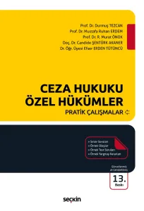 Ceza Hukuku Özel Hükümler Pratik Çalışmalar
