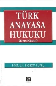 Türk Anayasa Hukuku (Ders Kitabı)