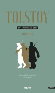 Tolstoy Bütün Eserleri 13 - Diriliş (Ciltli)