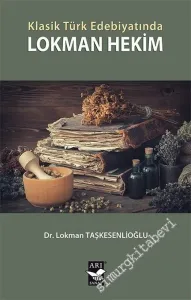 Klasik Türk Edebiyatında Lokman Hekim -         2019