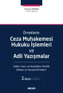 Ceza Muhakemesi Hukuku İşlemleri ve Adli Yazışmalar
