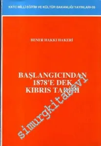 Başlangıcından 1878'e Dek Kıbrıs Tarihi  -