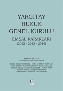 Yargıtay Hukuk Genel Kurulu Emsal Kararları