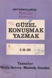 Ortaokullarda Güzel Konuşmak Yazmak ( 1 -2- 3 )