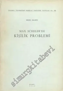 Max Scheler'de Kişilik Problemi -