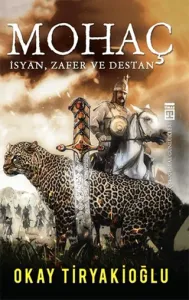 Mohaç İsyan Zafer ve Destan
