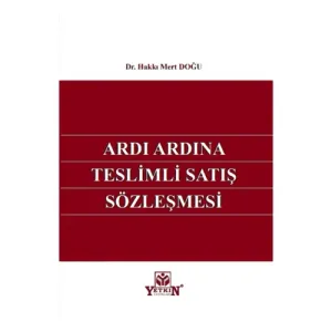 Ardı Ardına Teslimli Satış Sözleşmesi