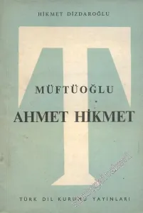 Müftüoğlu Ahmet Hikmet -        1964