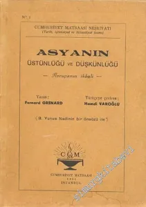 Asya'nın Üstünlüğü ve Düşkünlüğü ( Avrupanın İkbali ) -        1941