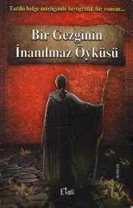 Bir Gezginin İnanılmaz Öyküsü