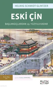 Eski Çin Başlangıçlardan 19. Yüzyıla Kadar