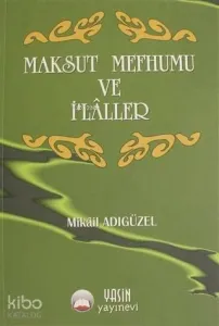 Maksut Mefhumu ve İlahiler