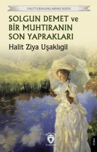 Solgun Demet Ve Bir Muhtıranın Son Yaprakları