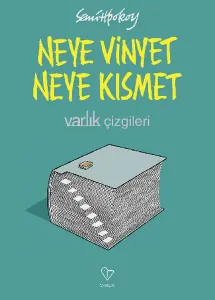 Neye Vinyet Neye Kısmet