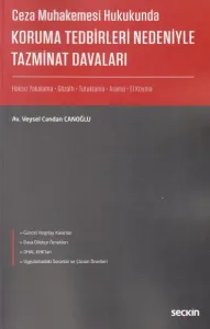 Koruma Tedbirleri Nedeniyle Tazminat Davaları