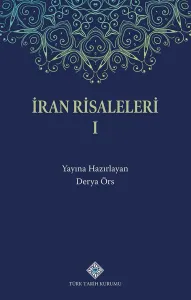 İran Risaleleri I