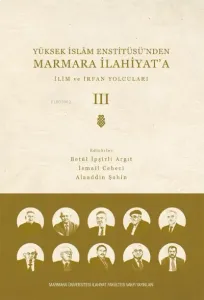 Yüksek İslam Enstitüsünden Marmara İlahiyata İlim ve İrfan Yolcuları 3
