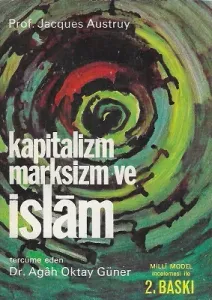 Kapitalizm Marksizm ve İslam