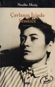 Çavlanın İçinde Sessizce