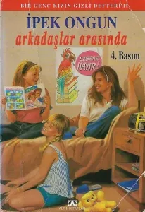 Arkadaşlar Arasında - Bir Genç Kızın Gizli Defteri 2