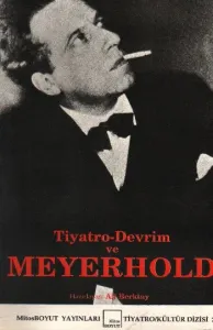 Tiyatro-Devrim ve Meyerhold