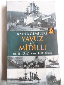 Kader Gemileri Yavuz İle Midilli