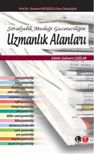 Şövalyelik Mesleği Gazeteciliğin Uzmanlık  Alanları