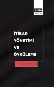 İtibar Yönetimi ve Öyküleme