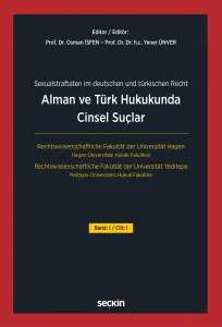 Alman ve Türk Hukukunda Cinsel Suçlar Cilt: I