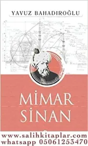 Mimar Sinan  -  YAVUZ BAHADIROĞLU