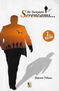 Bir Yürüyüşün Serencamı