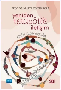 Yeniden Terapötik İletişim - Kişiler Arası İlişkiler -        2023