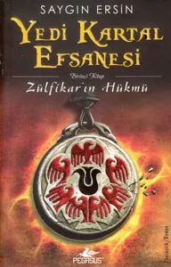 Yedi Kartal Efsanesi 1 - Zülfikar'ın Hükmü