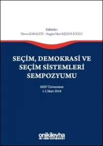 Seçim, Demokrasi ve Seçim Sistemleri Sempozyumu