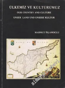 Ülkemiz ve Kültürümüz:  Our Country and Culture =  Unser Land und Unsere Kultur -        1984