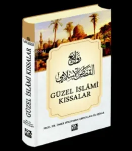 Güzel İslâmi Kıssalar