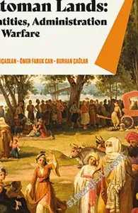 Living in The Ottoman Lands: Identities Administration and Warfare -         2021