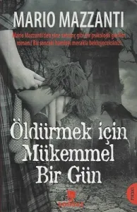 Öldürmek İçin Mükemmel Bir Gün