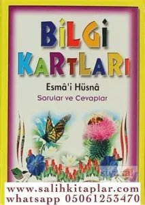 Bilgi Kartları 1 (6-15 Yaş) Esmâ'i Hüsna Sorular ve Cevaplar