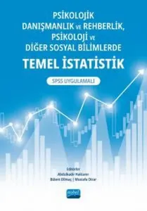 Psikolojik Danışmanlık ve Rehberlik, Psikoloji ve Diğer Sosyal Bilimlerde Temel İstatistik