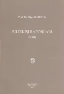 Bilirkişi Raporları (2004 )