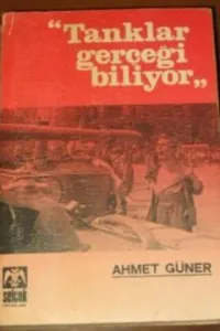 Tanklar Gerçeği Biliyor