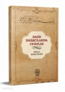 Hadis İnkarcılarına Cevaplar
