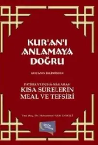 Kur'an'ı Anlamaya Doğru