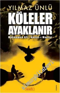 Köleler Ayaklanır: Muhammed Ali, Hallac-ı Mansur -         2014