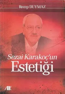 Sezai Karakoç'un Estetiği