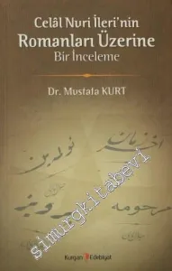 Celal Nuri İleri’nin Romanları Üzerine Bir İnceleme -