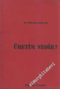 Üretim Nedir? -