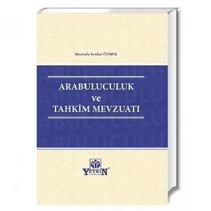 Arabuluculuk ve Tahkim Mevzuatı